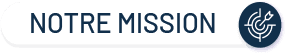 Notre mission