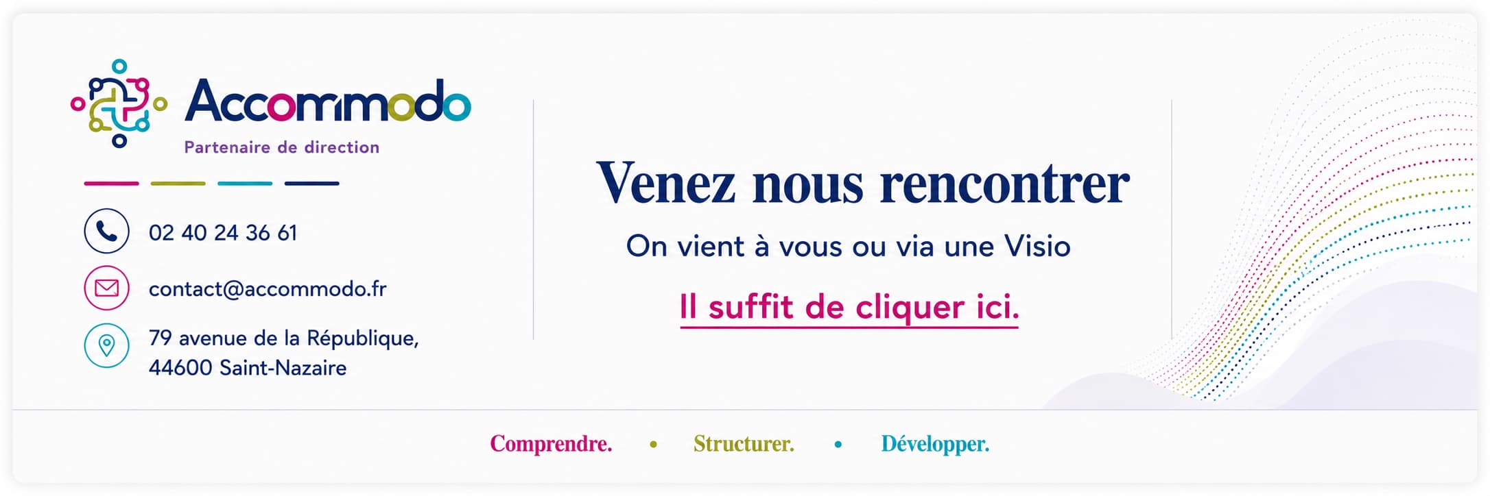Venez nous rencontrer !